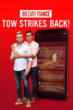 90 Day Fiancé: TOW Strikes Back! free movies