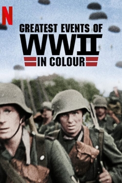 Greatest Events of World War II in Colour free movies