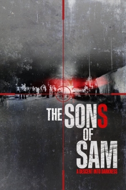 The Sons of Sam: A Descent Into Darkness free movies