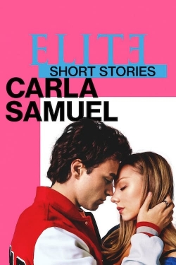 Elite Short Stories: Carla Samuel free movies