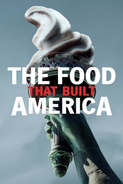 The Food That Built America free Tv shows