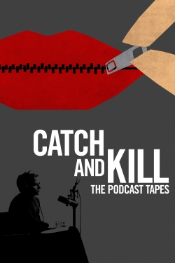 Catch and Kill: The Podcast Tapes free Tv shows