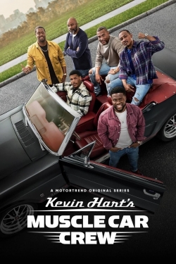 Kevin Hart's Muscle Car Crew free movies