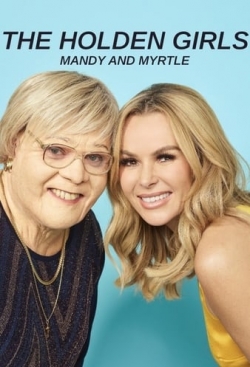 The Holden Girls: Mandy & Myrtle free movies