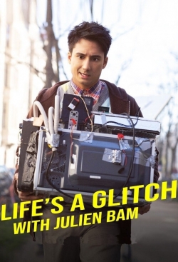 Life's a Glitch with Julien Bam free movies