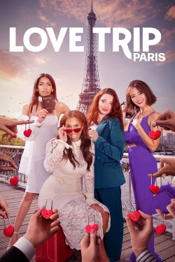 Love Trip: Paris free movies