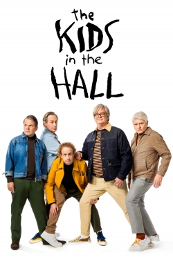 The Kids in the Hall free movies