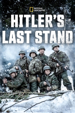 Hitler's Last Stand free movies