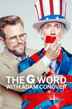 The G Word with Adam Conover free Tv shows