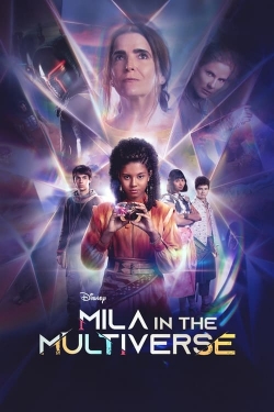 Mila in the Multiverse free movies