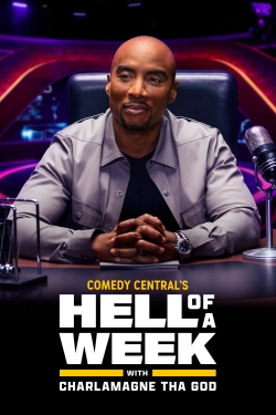 Hell of a Week with Charlamagne Tha God free movies