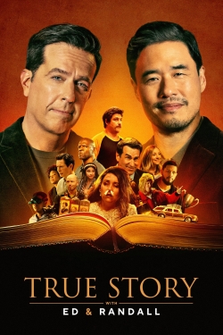True Story with Ed & Randall free movies