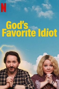 God's Favorite Idiot free movies