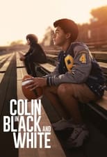 Colin en Blanco y Negro free movies