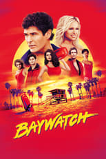 Baywatch : Guardianes de la bahia free movies