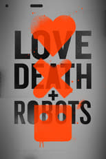 Amor Muerte y Robots