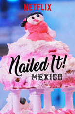 Nailed It! Mexico free movies