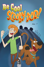 Be Cool, Scooby Doo