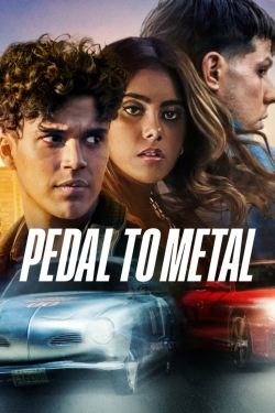 Pedal to Metal free movies