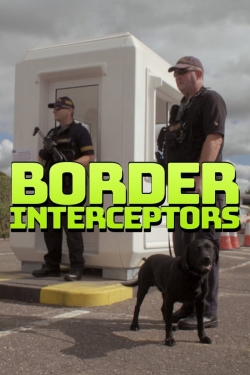 Border Interceptors free movies