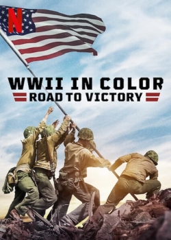 WWII in Color: Road to Victory free movies