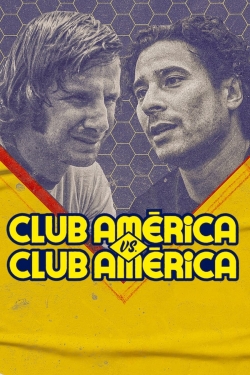 Club América vs. Club América free movies