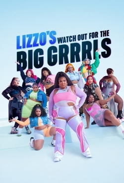 Lizzo's Watch Out for the Big Grrrls free Tv shows