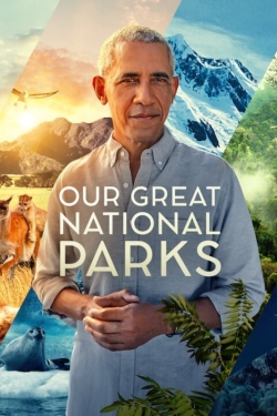 Our Great National Parks free movies