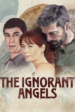 The Ignorant Angels free movies
