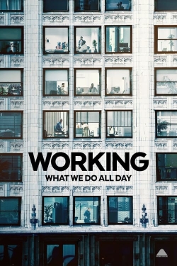Working: What We Do All Day free tv shows