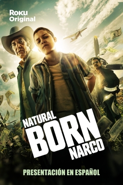 Natural Born Narco free movies