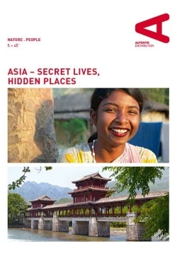 Asia – Secret Lives, Hidden Places free movies