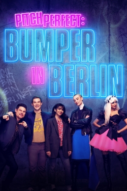 Pitch Perfect: Bumper in Berlin free Tv shows