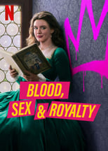 Sangre, sexo y realeza free movies
