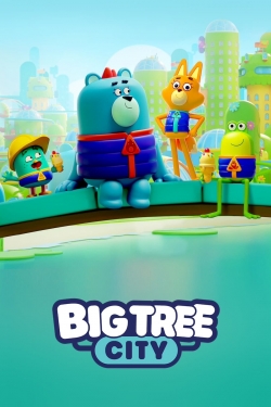 Big Tree City free movies