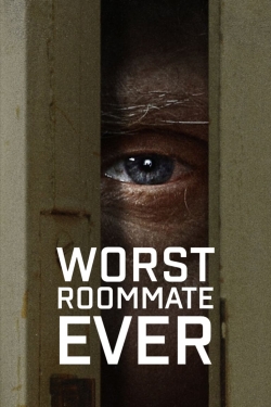 Worst Roommate Ever free movies