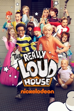 The Really Loud House free movies