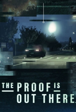 The Proof Is Out There free movies