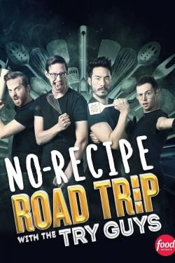 No Recipe Road Trip With the Try Guys free movies