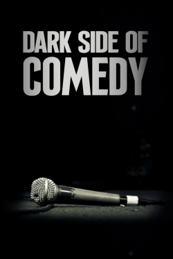Dark Side of Comedy free Tv shows