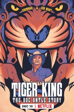 Tiger King: The Doc Antle Story free movies