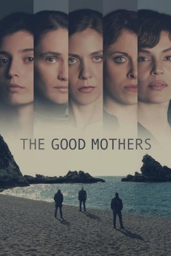 The Good Mothers free movies