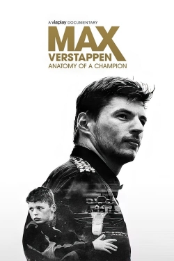 Max Verstappen: Anatomy of a Champion free movies