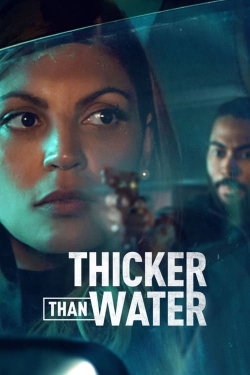 Thicker Than Water free tv shows