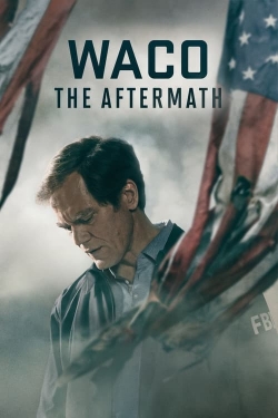 Waco: The Aftermath free movies