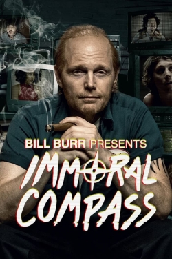 Bill Burr Presents Immoral Compass free Tv shows