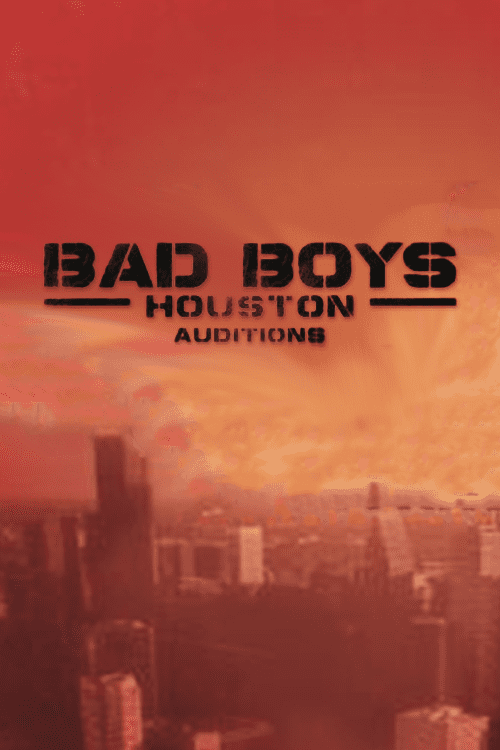 Bad Boys: Houston Auditions free movies