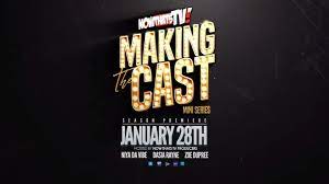 Making The Cast NowthatsTV