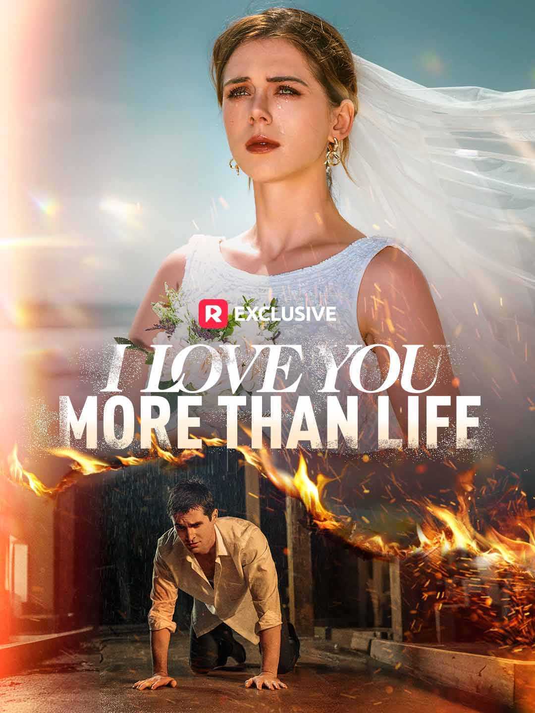 I love you more than life free movies