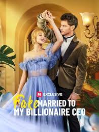 Fake Married to My Billionaire CEO free movies
